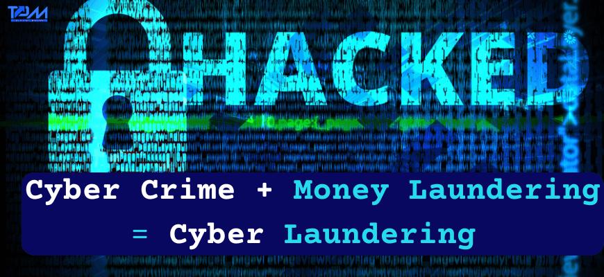 what is cyber money laundering